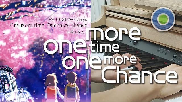 One more time, One more chance 的村長鋼琴演譯