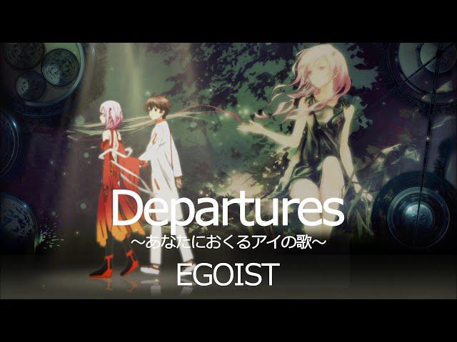 Departures ~あなたにおくるアイの歌~的影片MV
